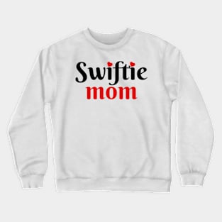 Swiftie Mom Love Crewneck Sweatshirt